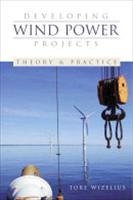 Developing Wind Power Projects by Tore Wizelius
